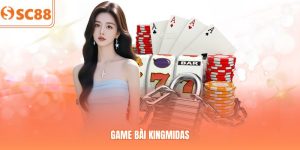 Đấu Trường Game Bài Kingmidas SC88 – Luật Chơi Và Mẹo Giật Giải